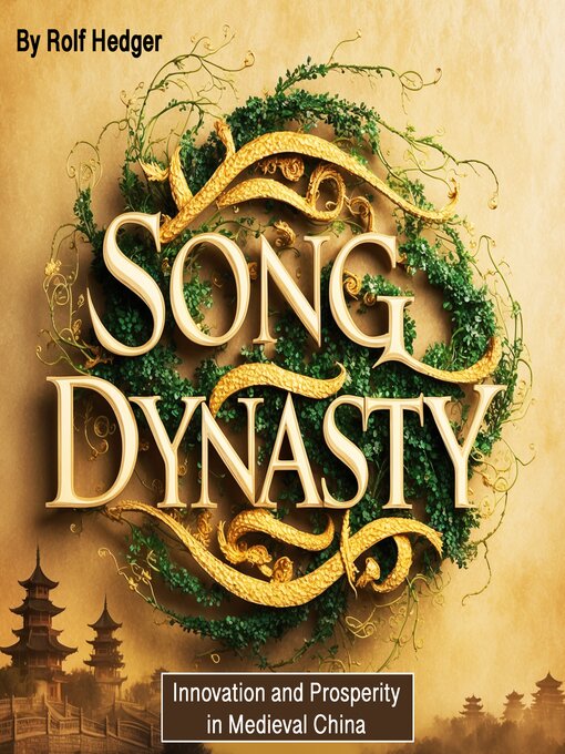 Title details for Song Dynasty by Rolf Hedger - Wait list